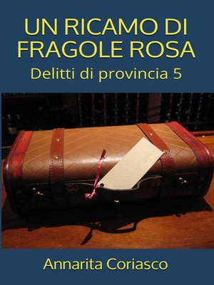 cover image of UN RICAMO DI FRAGOLE ROSA